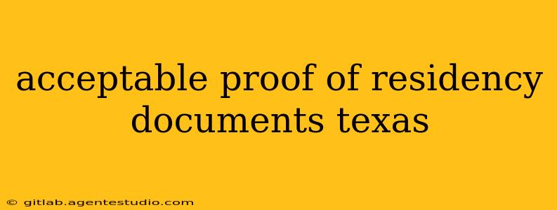 acceptable proof of residency documents texas