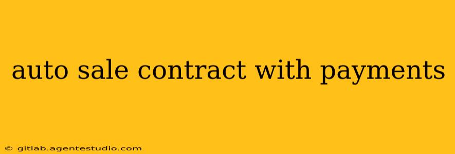 auto sale contract with payments