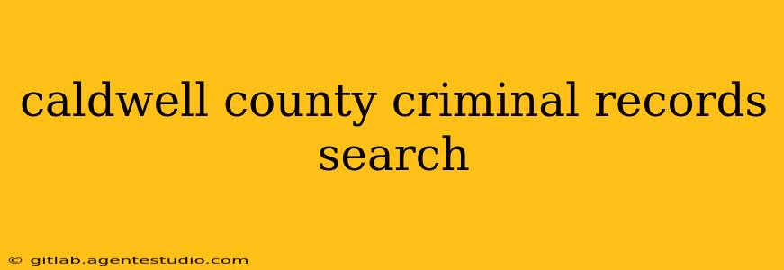 caldwell county criminal records search