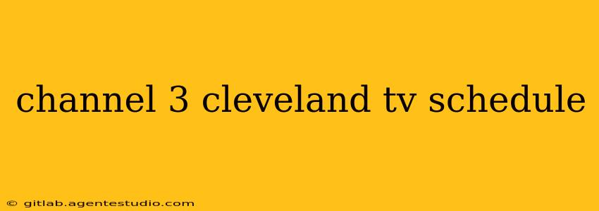 channel 3 cleveland tv schedule