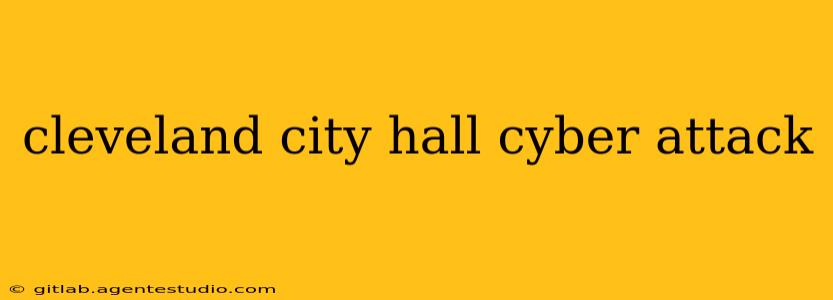 cleveland city hall cyber attack