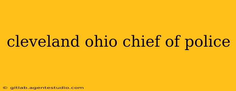 cleveland ohio chief of police