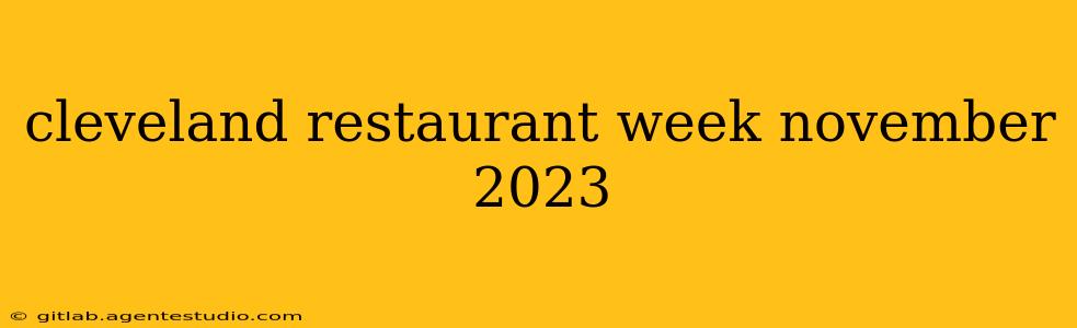 cleveland restaurant week november 2023