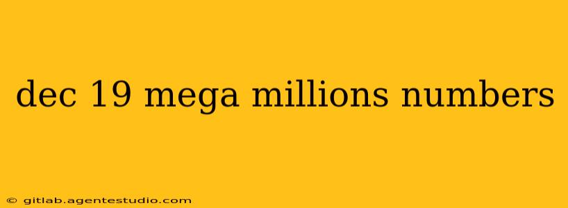 dec 19 mega millions numbers