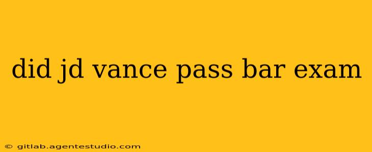 did jd vance pass bar exam