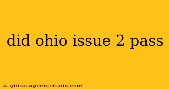 did ohio issue 2 pass