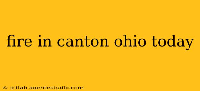 fire in canton ohio today