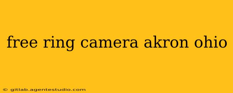 free ring camera akron ohio