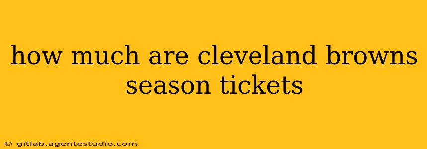 how much are cleveland browns season tickets