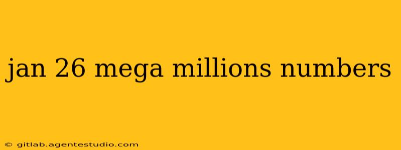 jan 26 mega millions numbers