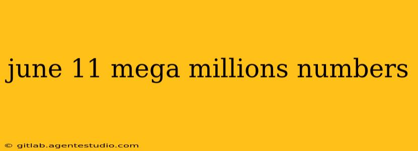 june 11 mega millions numbers