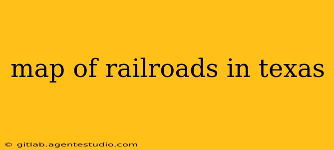 map of railroads in texas