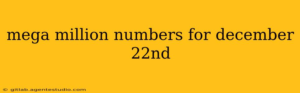 mega million numbers for december 22nd