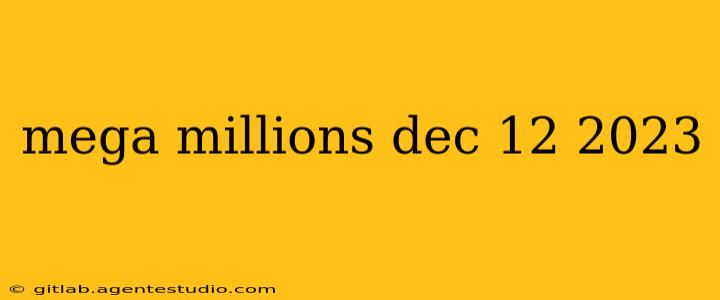 mega millions dec 12 2023