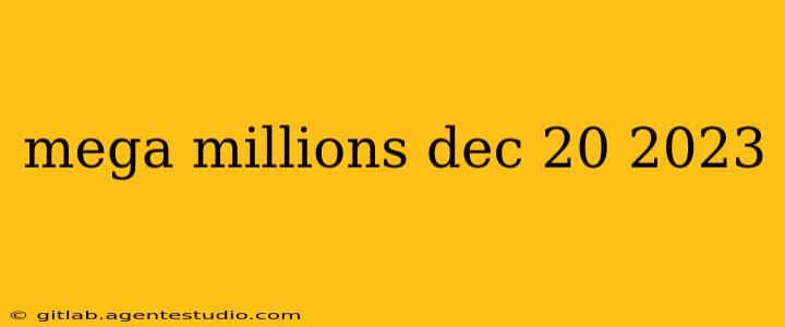 mega millions dec 20 2023