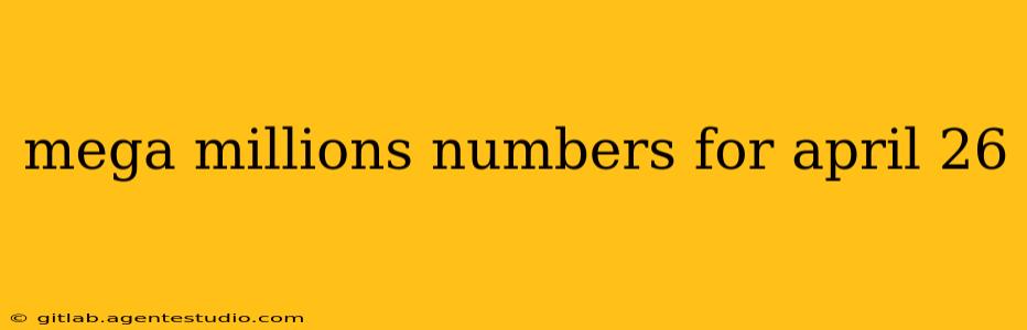 mega millions numbers for april 26