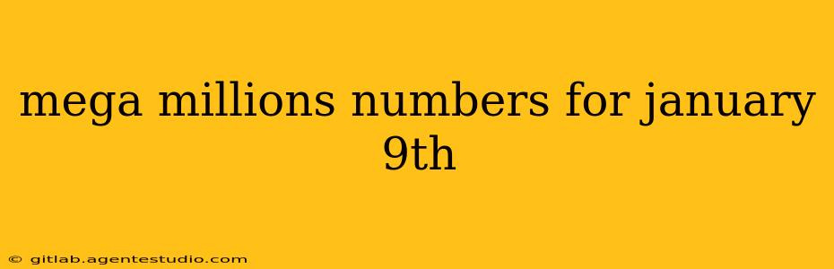 mega millions numbers for january 9th