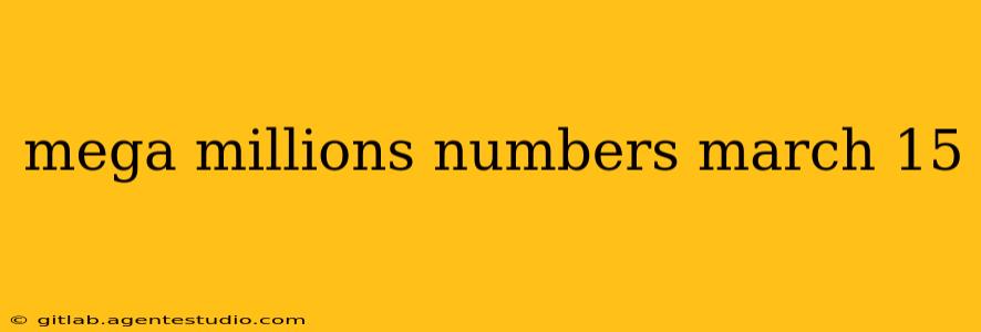 mega millions numbers march 15