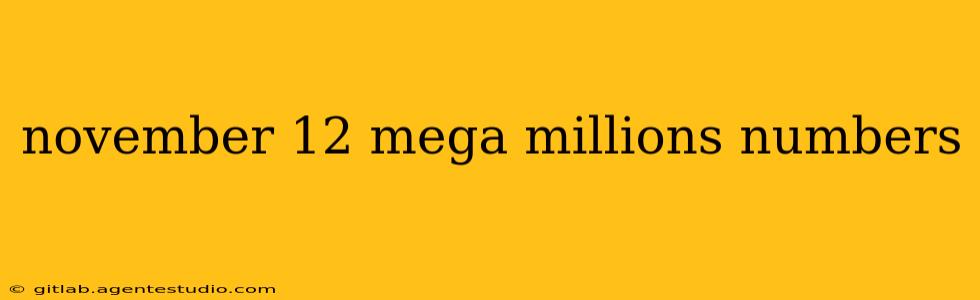 november 12 mega millions numbers