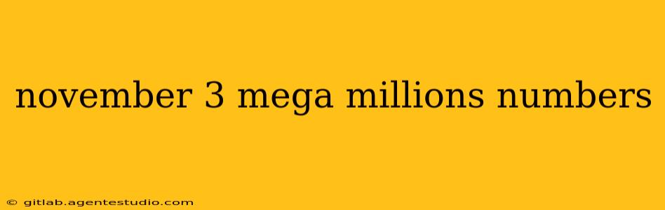 november 3 mega millions numbers