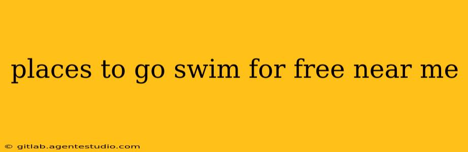 places to go swim for free near me