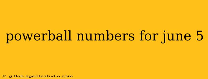 powerball numbers for june 5