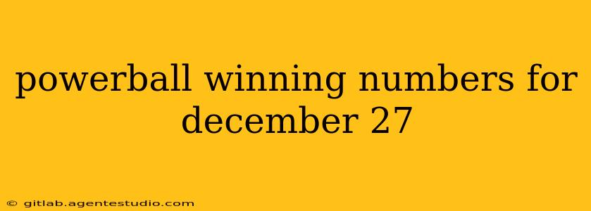 powerball winning numbers for december 27