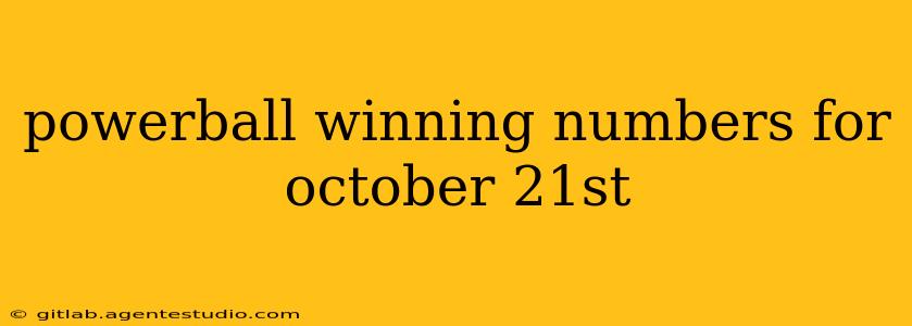 powerball winning numbers for october 21st