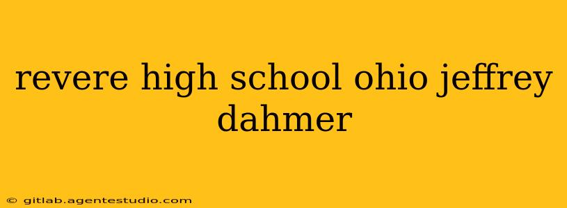 revere high school ohio jeffrey dahmer