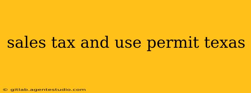 sales tax and use permit texas