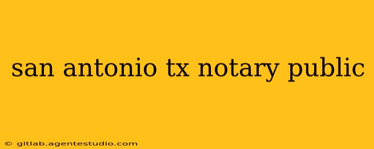 san antonio tx notary public