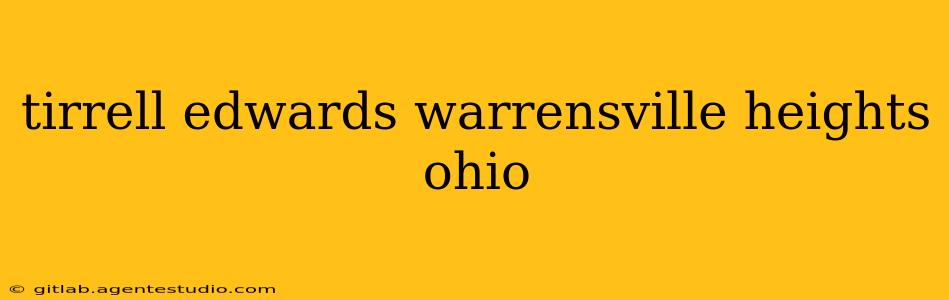 tirrell edwards warrensville heights ohio