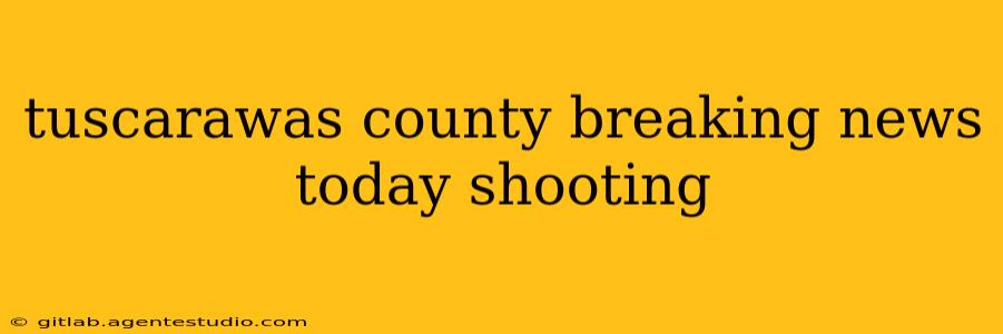 tuscarawas county breaking news today shooting