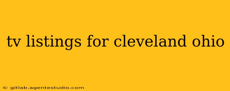 tv listings for cleveland ohio