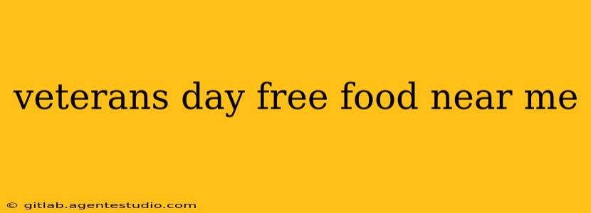 veterans day free food near me