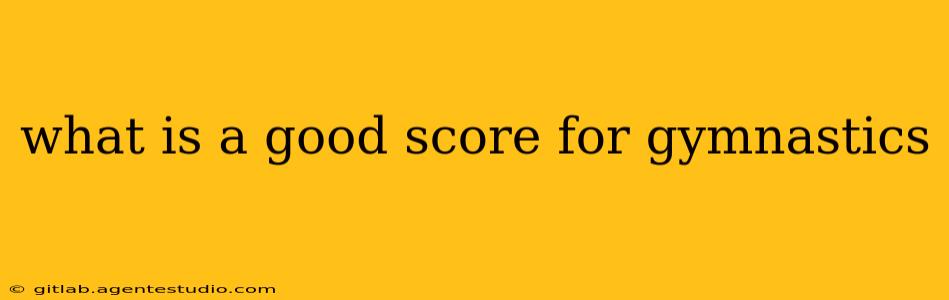 what is a good score for gymnastics