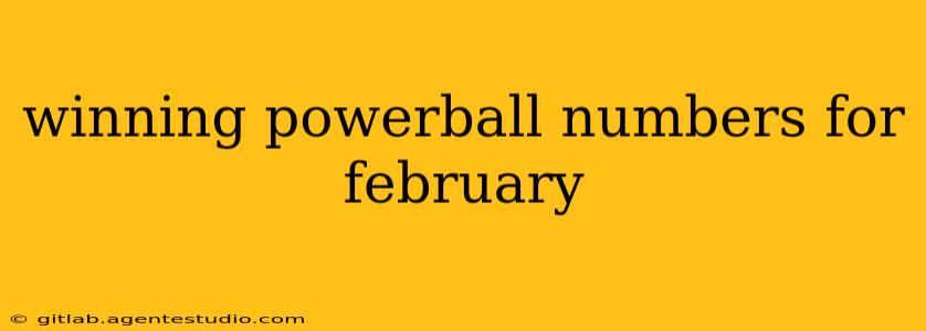 winning powerball numbers for february