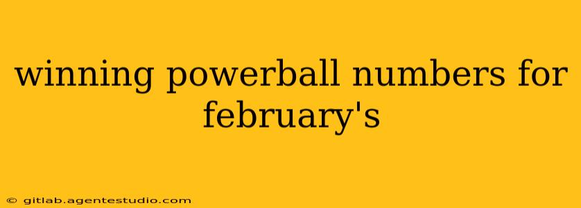 winning powerball numbers for february's