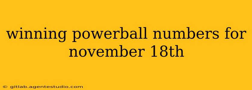 winning powerball numbers for november 18th