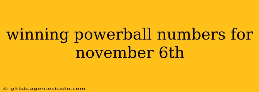 winning powerball numbers for november 6th